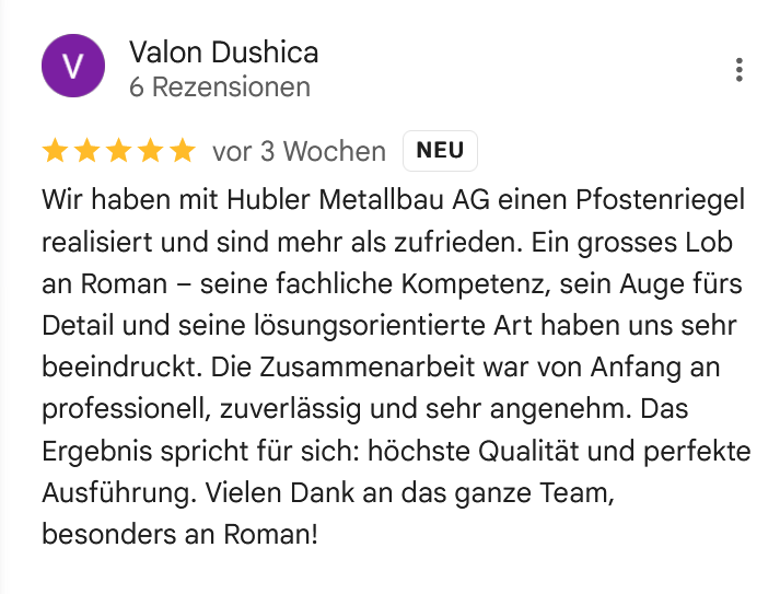 Hubler Metallbau AG Zürich Urdorf, Kundenfeedback, Rezensionen, Kundenzufriedenheit, Qualität